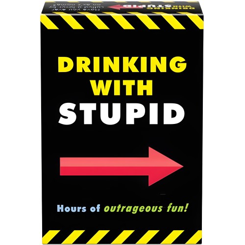 Drinking With Stupid Game