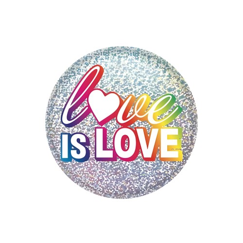 Love Is Love Button - Show Your Support