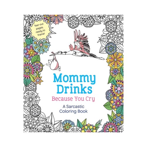 Mommy Drinks Coloring Book