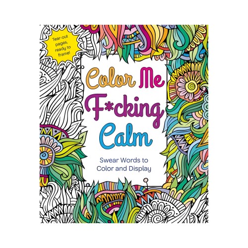 Libro para Colorear Color Me F*cking Calm