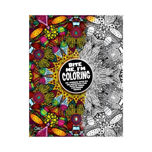 Bite Me, I'm Coloring! Book - Adult Coloring