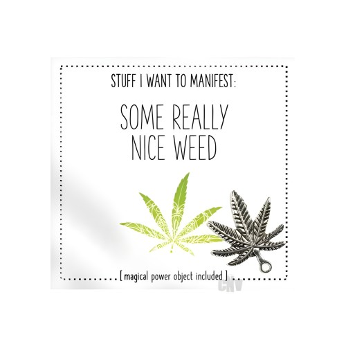 Some Really Nice Weed