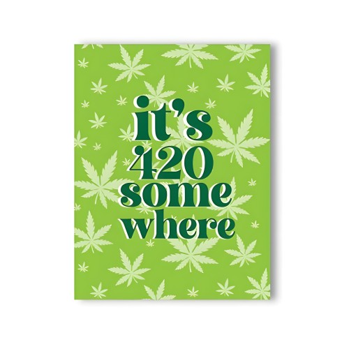 Tarjeta de saludo It's 420 Somewhere 420