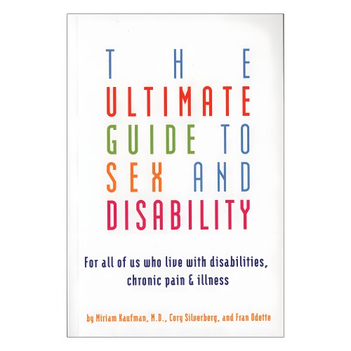 Ultimate Guide to Sex & Disability