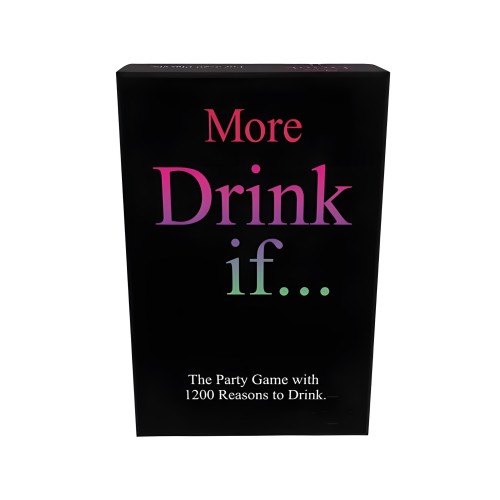 More Drink If Game