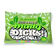 Suck A Bag Of Minty Dicks 3oz