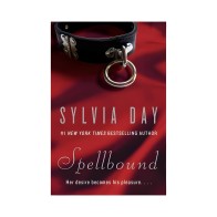 Spellbound By Sylvia Day
