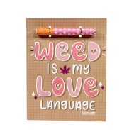 Weed Love Language One Hitter Kard - Unique Greeting Card
