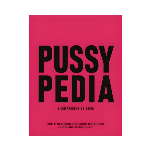 Pussypedia: A Comprehensive Guide