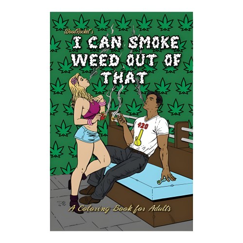 Wood Rocket I Can Smoke Weed Out Of That Coloring Book